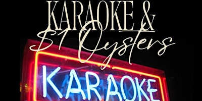 Imagem principal do evento Karaoke and $1 Oyssters