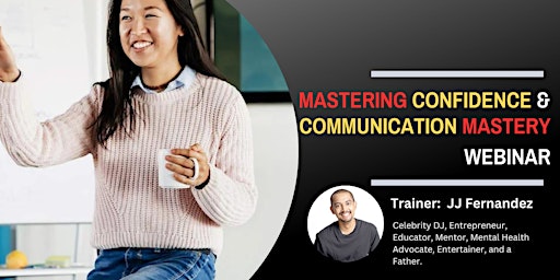 Free Confidence and Communication Mastery Webinar primary image