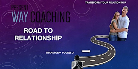 'Road to Relationship' Online Workshop primary image