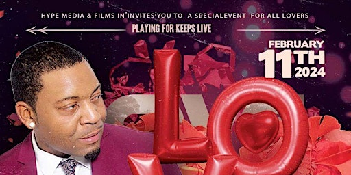 Imagem principal do evento Hype Media Presents Love & Comedy Playing for Keeps Live Edition