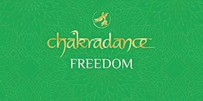 Imagem principal do evento Chakradance FREEDOM - Heart Chakra
