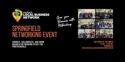Imagem principal do evento Springfield Networking Group -  Australia Local Business Network