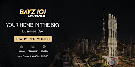 BAYZ 101 BY DANUBE PROPERTIES - BUSINESS BAY'S HOTTEST LAUNCH