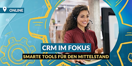 Hauptbild für Smarte Tools für den Mittelstand: CRM im Fokus