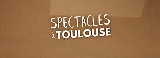 Imagen de colección para  Spectacles à Toulouse