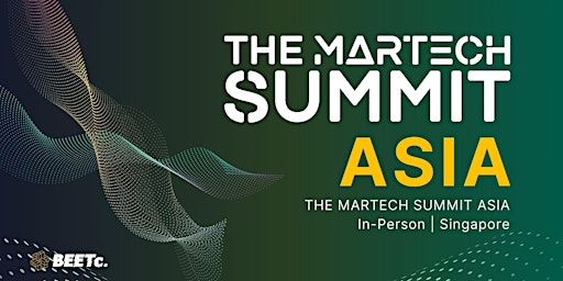 Primaire afbeelding van The MarTech Summit Asia April 2024