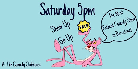 Show Up Go Up  • Open Mic Comedy in English • Saturday