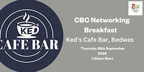 Caerphilly Business Club Networking Breakfast