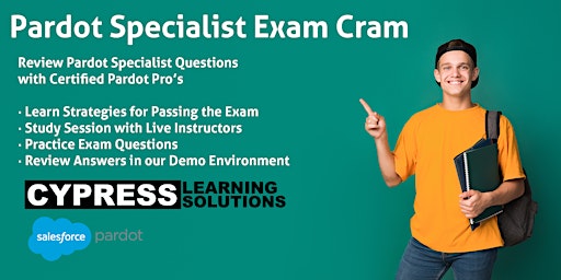 Account Engagement (Pardot) Specialist Exam Cram: May 10, 2024