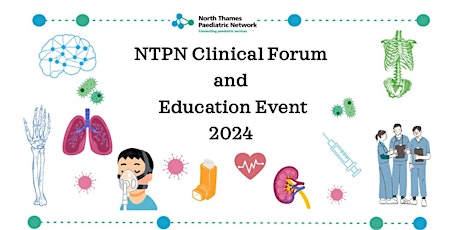 North Thames Paediatric Network - Clinical Forum & Education Webinar Series