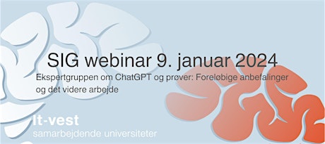 Imagen principal de SIG webinar 9. januar 2024: Ekspertgruppen om ChatGPT og prøver