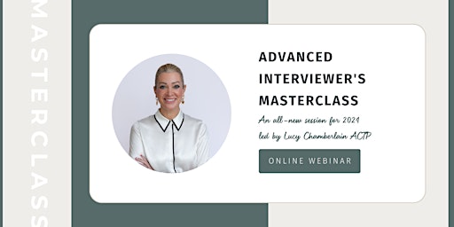 Imagen principal de All-New Advanced Interviewer's Masterclass