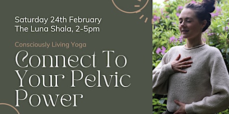 Connect To Your Pelvic Power Yoga Workshop primary image