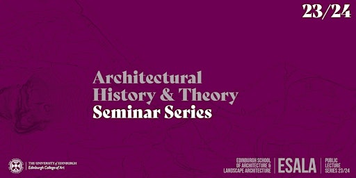 Image principale de ESALA AHT Seminar Series | Richard Wittman