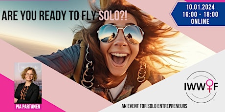 Primaire afbeelding van Are You Ready To Fly Solo? - an event for Solo Entrepreneurs