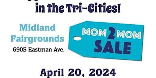 Imagem principal do evento Midland 10th Annual Mom 2 Mom Sale