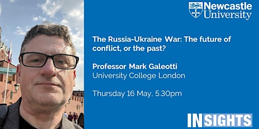Hauptbild für The Russia-Ukraine War: The future of conflict, or the past?