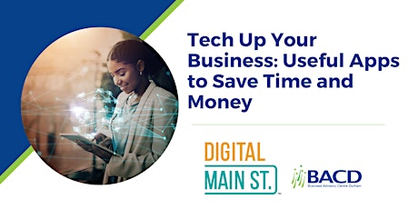 Tech Up Your Business: Useful Apps to Save Time and Money primary image