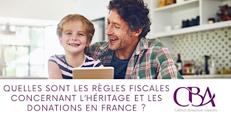 Image principale de Les règles fiscales concernant l’héritage et les donations en France