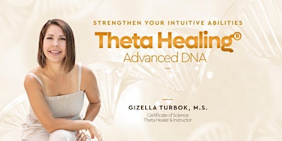 Immagine principale di Theta Healing® Advanced DNA (May 17th - 19th) 