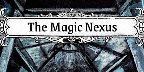 The Magic Nexus - A One Shot RPG Game Night primary image