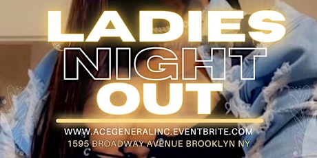 LADIES NIGHT OUT HOSTED BY MS HUSTLE primary image