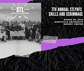 STL Youth Hockey Fights Cancer 7th Annual Skills & Scrimmage primary image