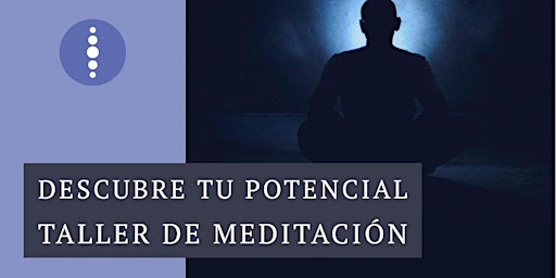 Imagem principal do evento Descubre tu Potencial - Taller de Meditación