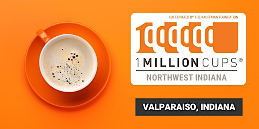 Primaire afbeelding van 1 Million Cups Northwest Indiana (Valparaiso, IN - April 10 )