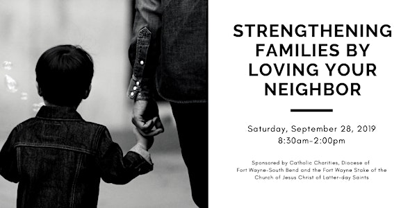 Strengthening Families by Loving Your Neighbor