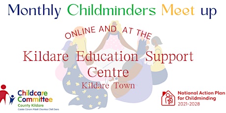 Childminding Meet Up at Kildare Education & Support Centre & online