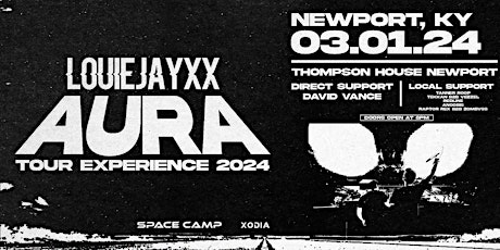 SPACE CAMP: LOUIEJAYXX "Aura Tour Experience"  [3.1] @ Thompson  House primary image