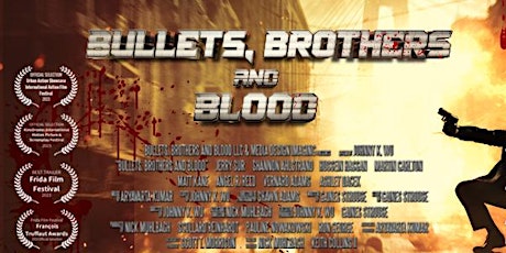 Bullets, Brothers and Blood Special VIP Premiere primary image