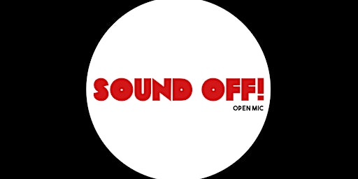 SOUND OFF: Open Mic Mondays primary image