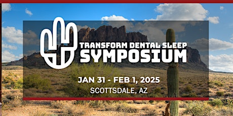 Transform Dental Sleep Symposium 2025
