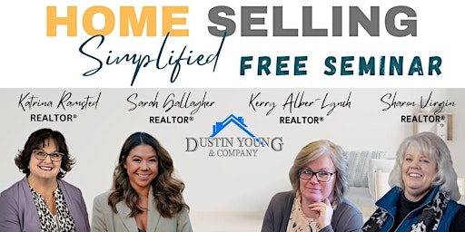 Primaire afbeelding van FREE Home Selling Simplified Seminar