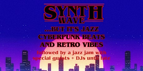 Catch 22 - a curated Jazz Jam: Synthwave...but it's jazz