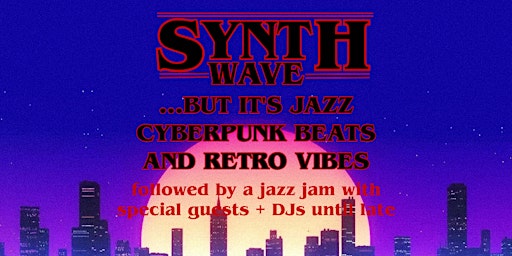 Imagen principal de Catch 22 - a curated Jazz Jam: Synthwave...but it's jazz