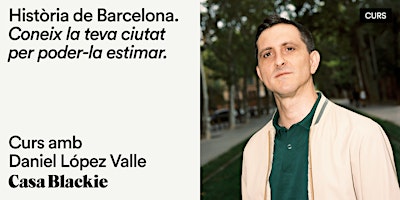 Imagem principal do evento Història de Barcelona. Amb Daniel López Valle.