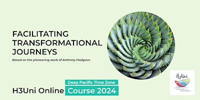 Facilitating Transformational Journeys Deep Pacific Edition