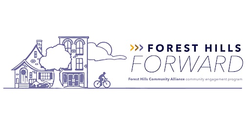 Immagine principale di Forest Hills Forward Community Conversations - Community Planning Meeting 