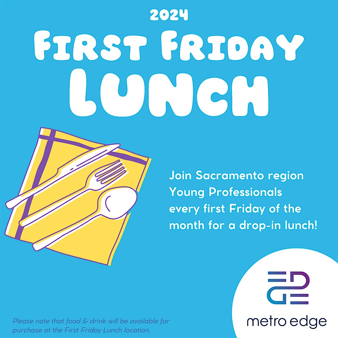 Metro EDGE First Fridays  Networking Lunch