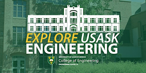 Explore USask Engineering - April 1 primary image