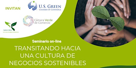 Hauptbild für Seminario online "Transitando hacia una cultura de negocios sostenibles"