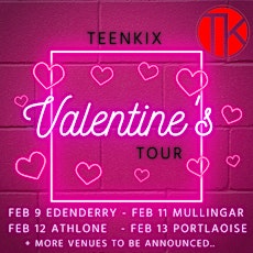 Imagem principal de TeenKix Valentines Tour - Athlone
