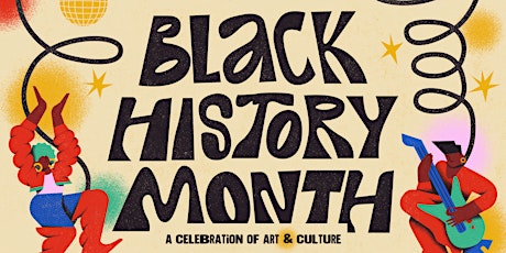 Primaire afbeelding van Black History Month Art & Culture Event