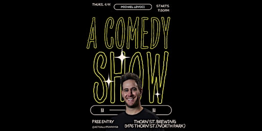 A Comedy Show at Thorn St. Brewery with Michael Lenoci primary image