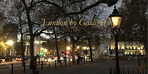 London By Gaslight – palace to piazza primary image