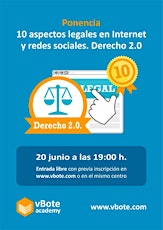 Imagen principal de Evento Gratuito: 10 aspectos legales a tener en cuenta en Internet y redes sociales. Derecho 2.0