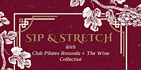 Sip & Stretch with Club Pilates Rotunda primary image